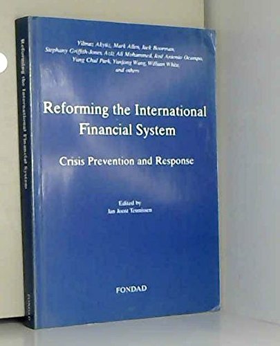 Beispielbild fr Reforming the International Financial System Crisis Prevention and Response. zum Verkauf von Kloof Booksellers & Scientia Verlag