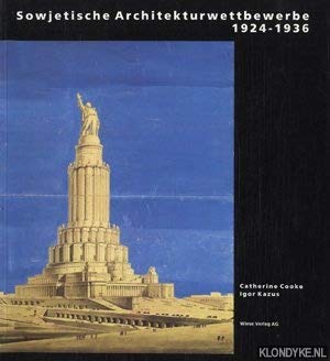 Stock image for Soviet Architectural Competitions 1924-1936 for sale by Apeiron Book Service