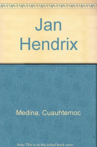 9789074271523: Jan Hendrix (Spanish Edition) [Taschenbuch] by Medina, Cuauhtemoc