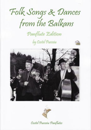Stock image for Folk Songs & Dances from the Balkans Pan Flute for sale by Magers and Quinn Booksellers