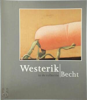 Beispielbild fr Westerik in de collectie Becht. zum Verkauf von Frans Melk Antiquariaat