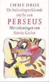 Stock image for De Huiveringwekkende Mythe Van Perseus for sale by Better World Books