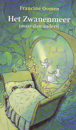 Beispielbild fr Het Zwanenmeer (maar dan anders): Kinderboekenweekgeschenk 2003 zum Verkauf von Ammareal