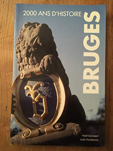 Beispielbild fr Bruges, 2000 ans d'histoire. zum Verkauf von AUSONE