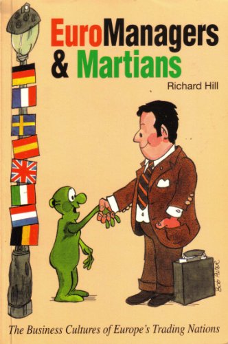 Stock image for Euromanagers and Martians: Business Cultures of Europe's Trading Nations for sale by Wonder Book