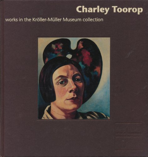 Charley Toorop: Works in the Kroller-Muller Museum Collection (9789074453158) by Jaap Bremer