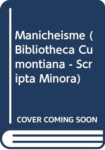 9789074461870: Manicheisme: 6 (Bibliotheca Cumontiana - Scripta Minora)