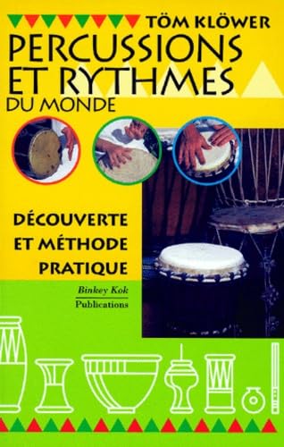 9789074597333: Percussions et rythmes du monde