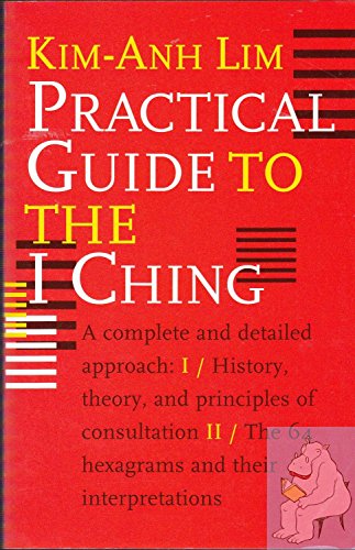 Beispielbild fr Practical Guide to the I Ching zum Verkauf von SecondSale