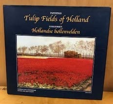 Stock image for Tulip Fields of Holland: Hollandse bollenvelden for sale by The Book Bin