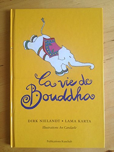 Imagen de archivo de LA VIE DE BOUDDHA a la venta por medimops