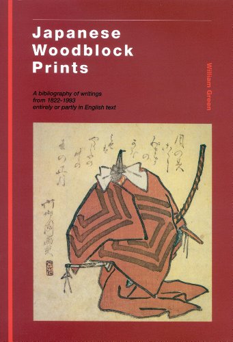 9789074822015: Japanese Woodblock Prints: A Bibliography of Writings from 1822-1992/Jacket Reads 1822-1993, Contents Is Really 1822-1992: A Bibliography of Writings ... - 1993 entirely or partly in English Text