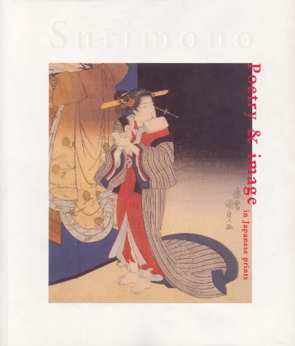 9789074822343: SURIMONO POETRY IMAGE IN JAPANESE PRINT: Poetry & Image in Japanese Prints