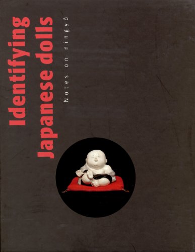 Imagen de archivo de Identifying Japanese Dolls: Notes on Ningy a la venta por HPB-Ruby