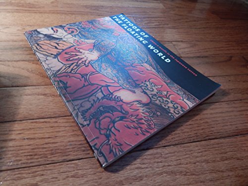 9789074822459: Tattoos of the Floating World: Ukiyo-e Motifs in the Japanese Tattoo