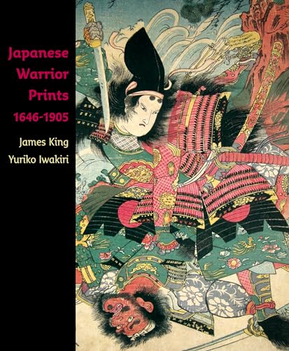 Stock image for Japanese Warrior Prints 1646-1905 for sale by Holt Art Books