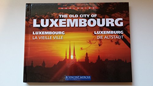 9789074847698: Exploring the old city of luxembourg