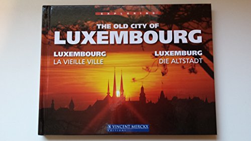 Stock image for Exploring the old city of luxembourg for sale by Ammareal