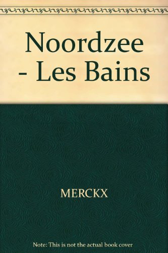 Imagen de archivo de Noordzee - Les Bains a la venta por medimops