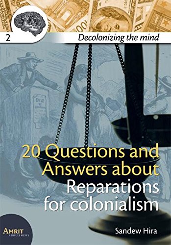 9789074897808: 20 questions and answers about reparations for colonialism (Decolonizing the mind (2))