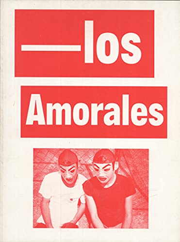 Beispielbild fr Los Amorales zum Verkauf von ANARTIST