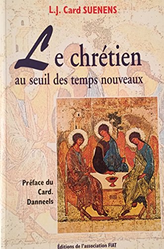 Stock image for Le chrtien au seuil des temps nouveaux for sale by Ammareal