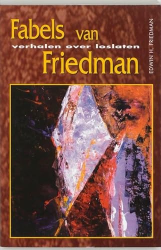 Beispielbild fr Fabels van Friedman : verhalen over loslaten zum Verkauf von Buchpark