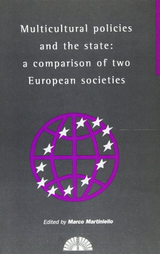 9789075719079: Multicultural Policies and the State: A Comparison of Two European Societies (Research in Migration and Ethnic Relations Series)