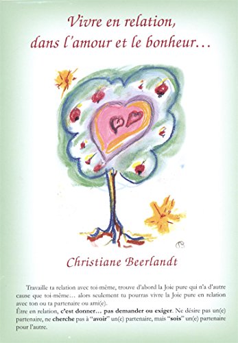 Beispielbild fr Vivre en relation, dans l'amour et le bonheur - Carte A5 (French Edition) zum Verkauf von GF Books, Inc.