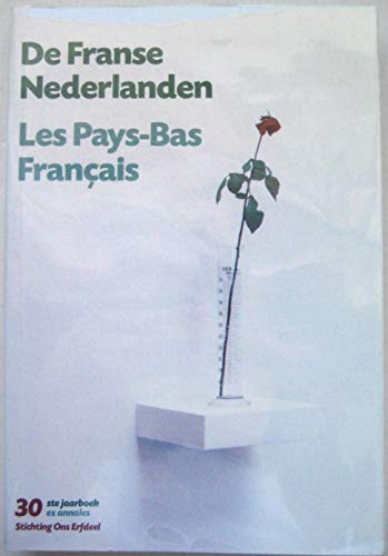 9789075862775: De Franse Nederlanden / Les Pays-Bas Franais 2005