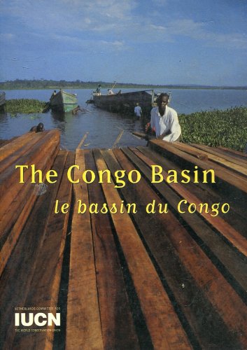 Beispielbild fr The Congo basin: Human and natural resources = Le bassin du Congo : ressources humaines et naturelles. zum Verkauf von Kloof Booksellers & Scientia Verlag