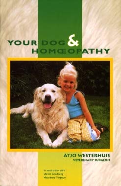 Stock image for Your Dog and Homoeopathy for sale by AwesomeBooks