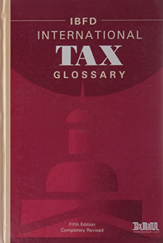 Beispielbild fr IBFD International Tax Glossary zum Verkauf von medimops