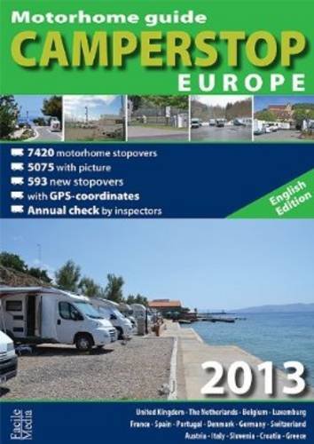 Stock image for MOTORHOME GUIDE CAMPERSTOP IN EUROPE (16 COUNTRIES): FACILE.CAMP.ENG (CAMPERSTOP EUROPE: MOTORHOMEGU for sale by La Casa de los Libros