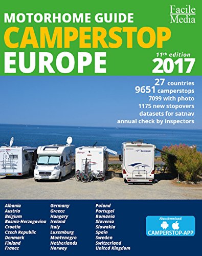 Stock image for Motorhome Guide Camperstop Europe 27 Countries 2017 for sale by Better World Books Ltd