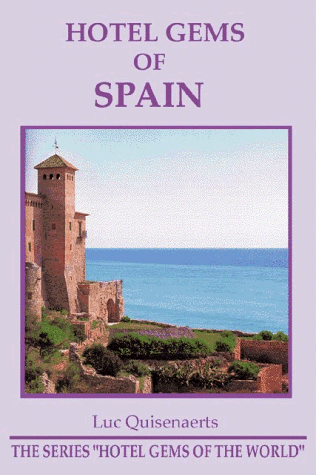 Stock image for Hotel Gems of Spain (Hotel Gems of the World Series) for sale by WorldofBooks