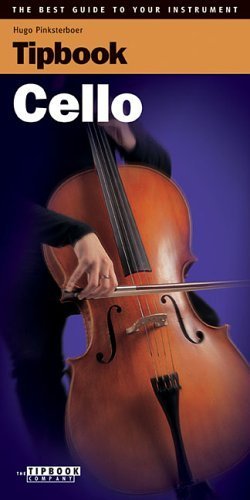 Beispielbild fr Tipbook Cello (The Best Guide to Your Instrument) zum Verkauf von Buchmarie