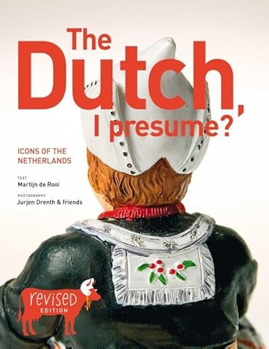 

The Dutch, I presume: icons of the Netherlands