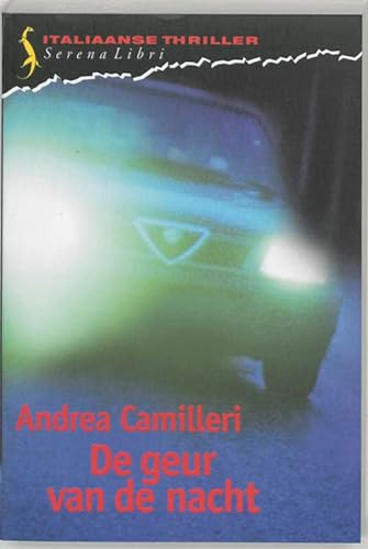 De geur van de nacht (Italiaanse thriller) - Camilleri, A. und Etta Maris