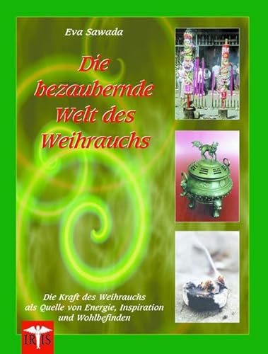 Stock image for Bezaubernde Welt des Weihrauchs for sale by medimops
