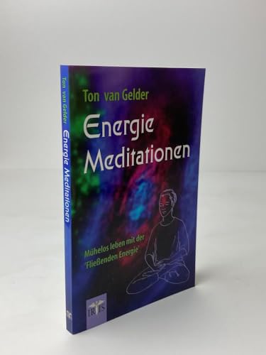 Stock image for Energie Meditationen. Mhelos leben mit der Flieenden Energie for sale by medimops