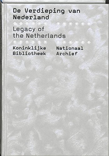 Stock image for De Verdieping van Nederland / Legacy of the Netherlands. A thousand years of Dutch history based on treasures from the Koninklijke Bibliotheek and the Nationaal Archief. for sale by Antiquariaat Spinoza