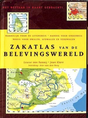 Stock image for Zakatlas van de Belevingswereld. Het bestaan in kaart gebracht! for sale by Antiquariaat Schot