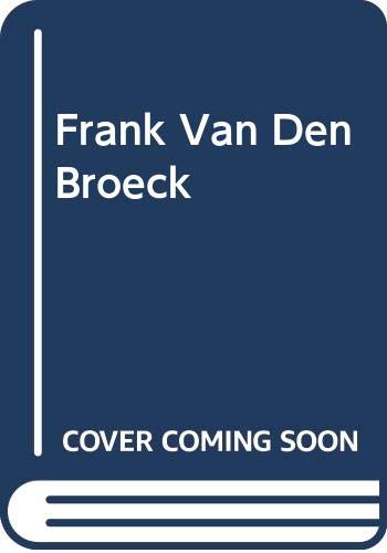 Imagen de archivo de Frank Van Den Broeck a la venta por medimops