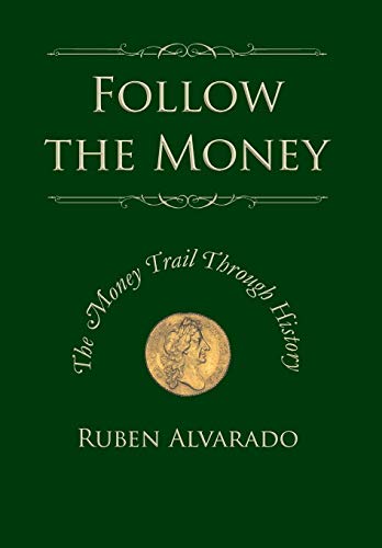 9789076660264: Follow the Money: The Money Trail Through History