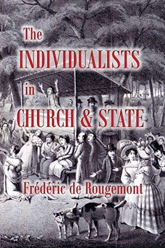 Stock image for The Individualists in Church and State for sale by GF Books, Inc.