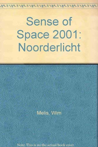 Imagen de archivo de Sense of Space 2001: Noorderlicht a la venta por monobooks