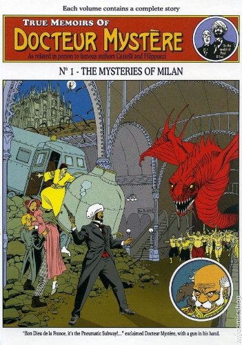 Beispielbild fr TRUE MEMOIRS OF DOCTEUR MYSTERE Vol. 1 THE MYSTERIES OF MILAN (1) zum Verkauf von HPB-Ruby