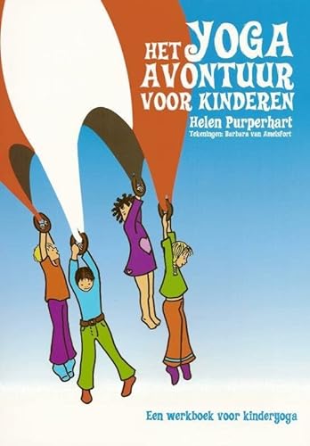 Stock image for Het yoga-avontuur voor kinderen : een werkboek voor kinderyoga for sale by Buchpark