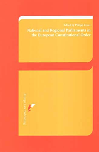 Beispielbild fr National and regional parliaments in the European constitutional order. zum Verkauf von Kloof Booksellers & Scientia Verlag